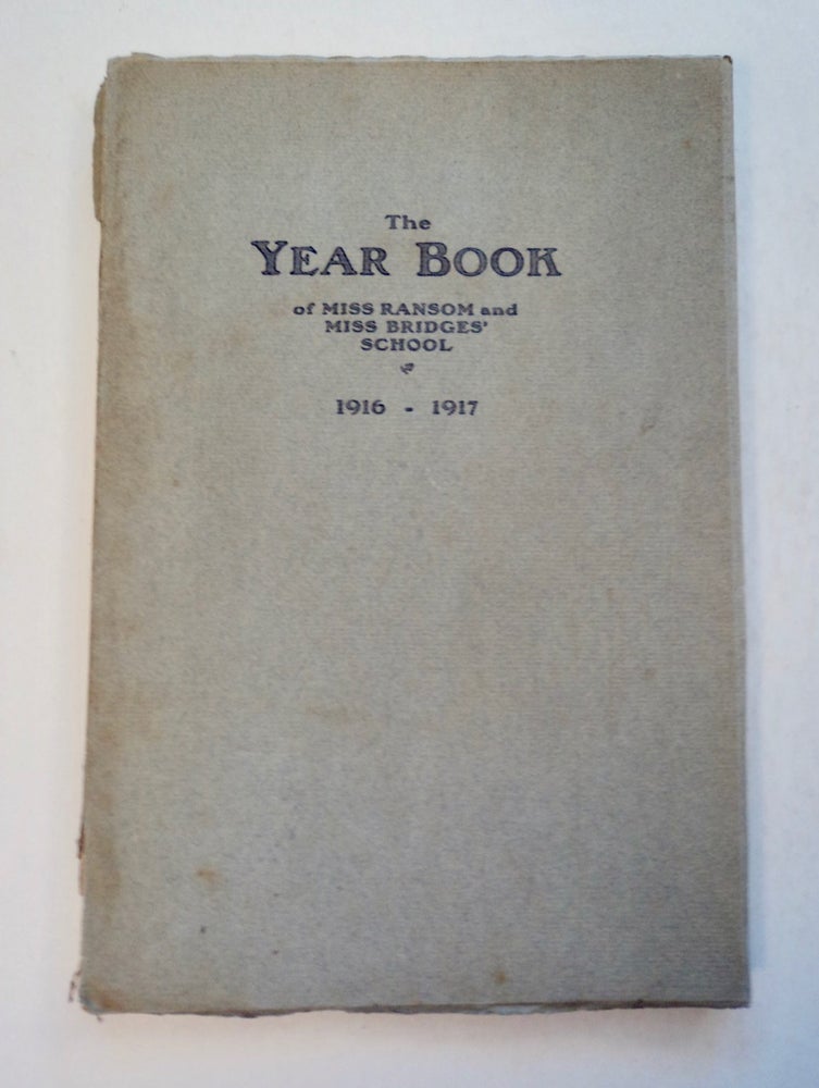 [100924] The Year Book of Miss Ransom and Miss Bridges' School 1916-1917. Katherine BIXBY, -in-chief.