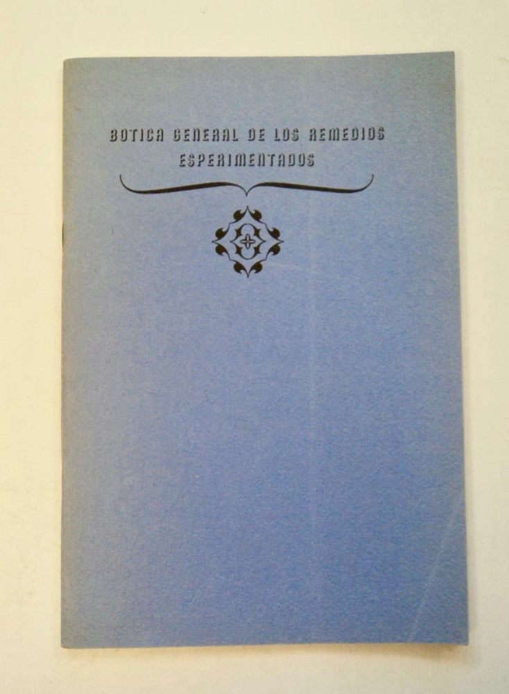 [100938] BOTICA GENERAL DE LOS REMEDIOS ESPERIMENTADOS, SONOMA, 1838