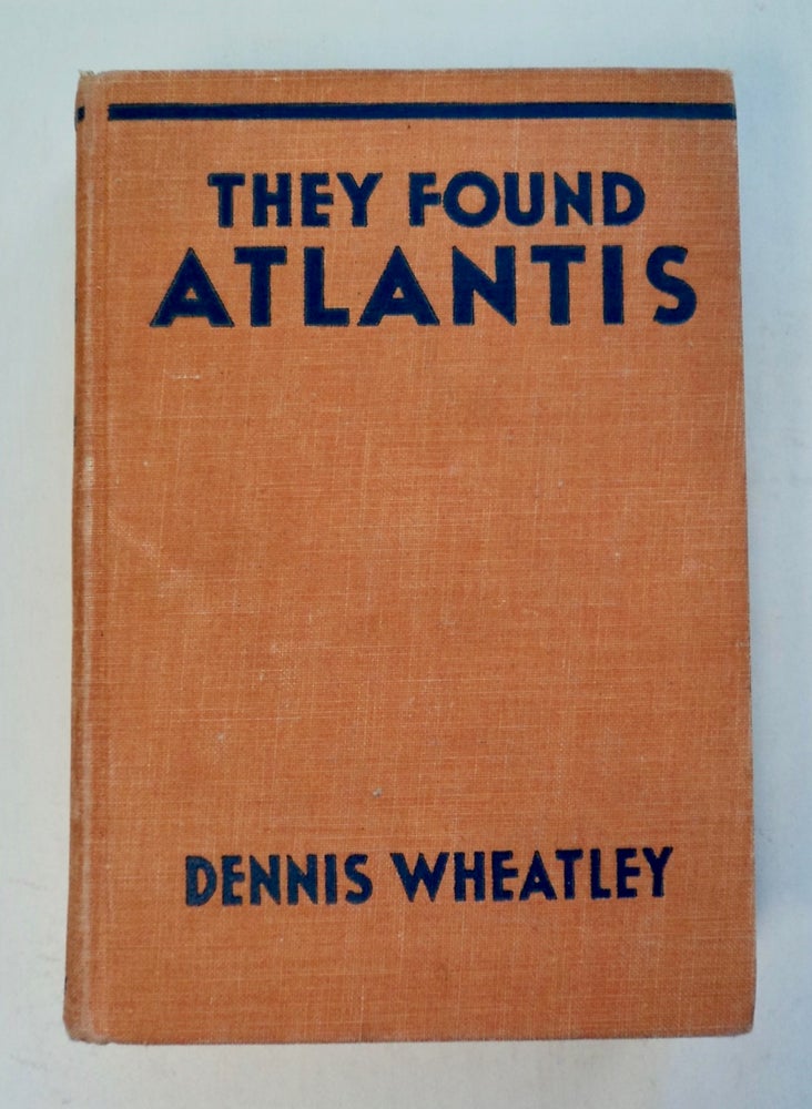 [100957] They Found Atlantis. Dennis WHEATLEY.