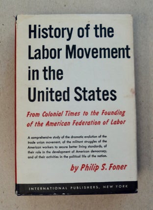 100995] History of the Labor Movement in the United States from Colonial Times to the Founding of...