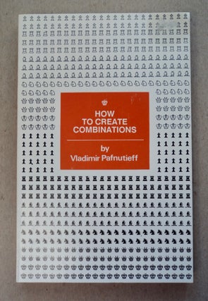 101095] How to Create Combinations. Vladimir PAFNUTIEFF