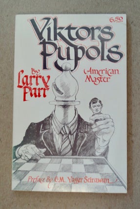 101097] Viktors Pupols, American Master. Larry PARR