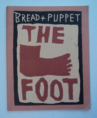 101126] The Foot. BREAD, PUPPET