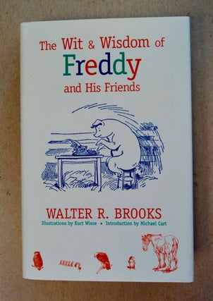 101145] The Wit & Wisdom of Freddy and His Friends. Walter R. BROOKS