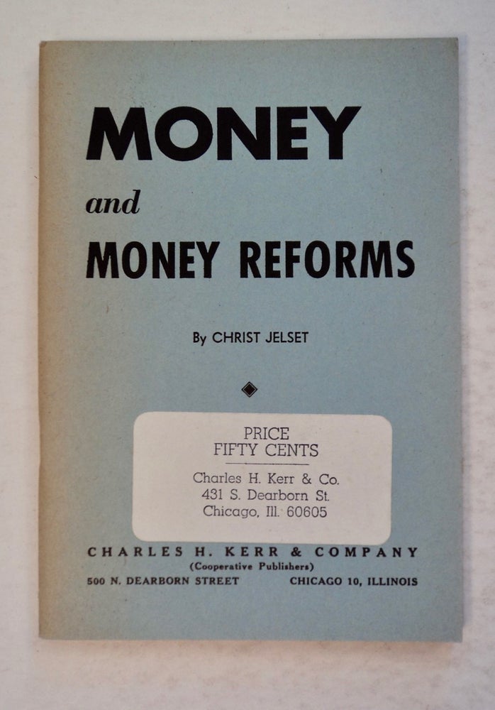 [101147] Money and Money Reforms: A Marxian Interpretation. Christ JELSET.