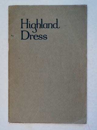 101154] Highland Dress in Modern Styles for All Occasions. CHRISTIE STEWART, CO