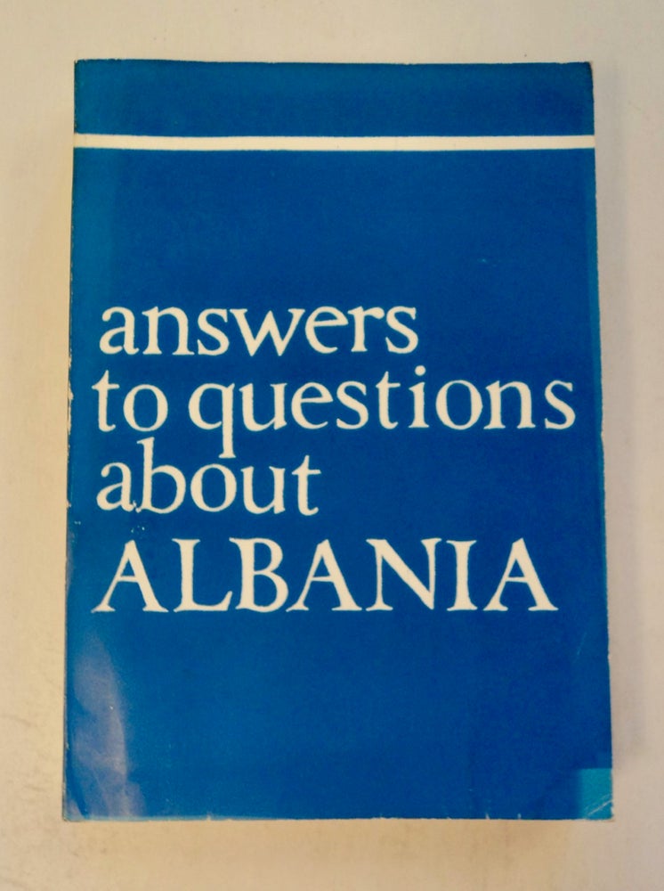 [101172] ANSWERS TO QUESTIONS ABOUT ALBANIA