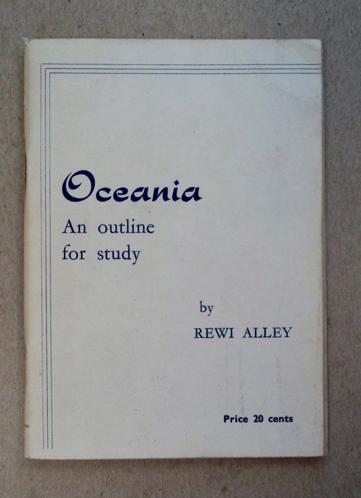 [101183] Oceania: An Outline for Study. Rewi ALLEY.