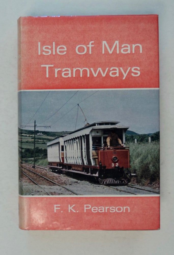 [101198] Isle of Man Tramways. F. K. PEARSON.
