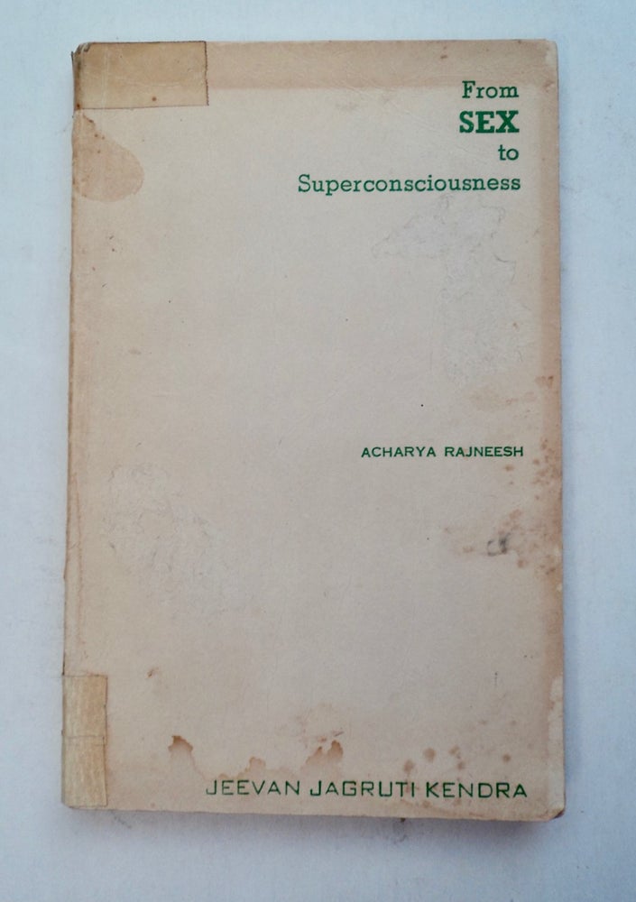[101215] From Sex to Superconsciousness. Acharya RAJNEESH.