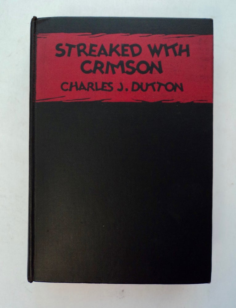 [101232] Streaked with Crimson. Charles J. DUTTON.