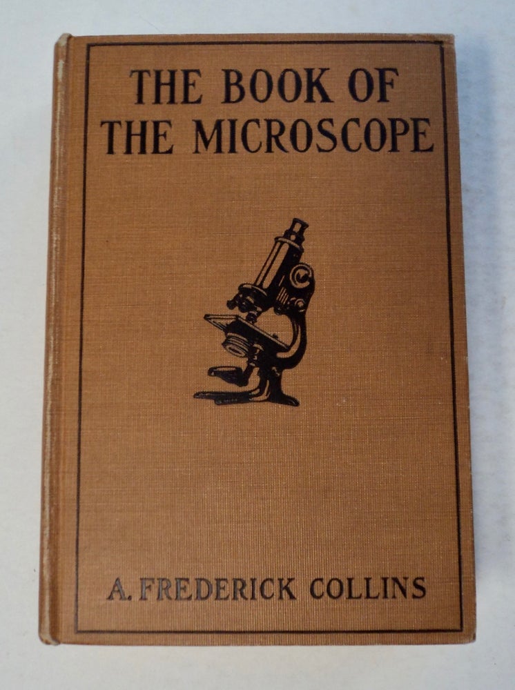 [101241] The Book of the Microscope. A. Frederick COLLINS.