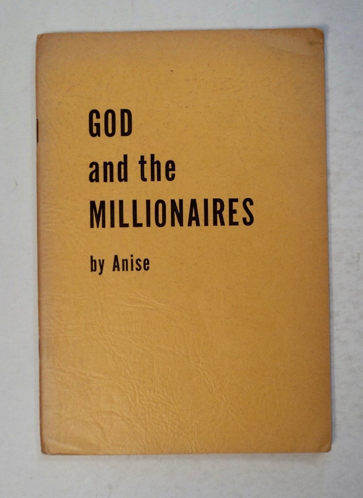 [101261] God and the Millionaires. ANISE, Anna Louise Strong.
