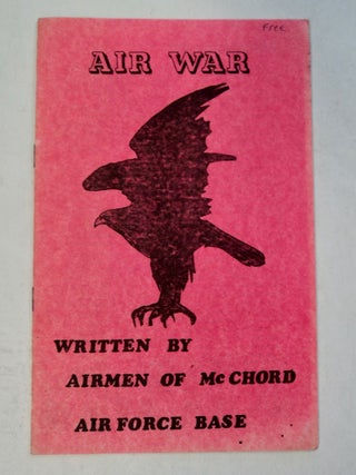 101281] Air War. AIRMEN OF McCHORD AIR FORCE BASE