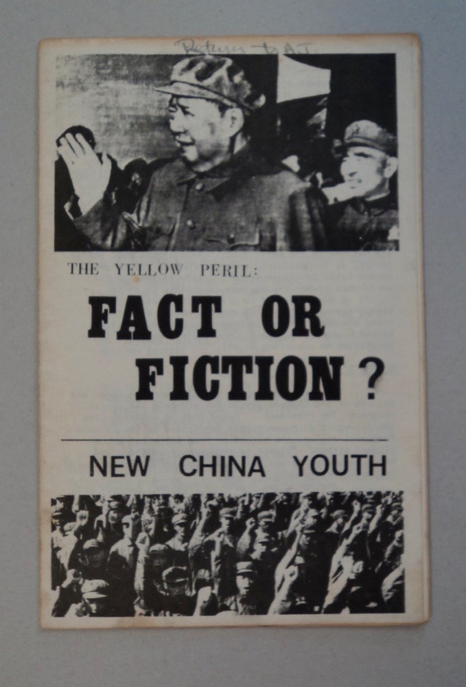 [101307] The Yellow Peril: Fact or Fiction? NEW CHINA YOUTH.