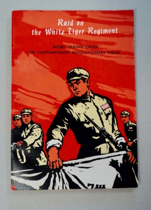 101313] Raid on the White Tiger Regiment: Model Peking Opera on Contemporary Revolutionary Theme....