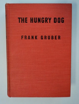 101333] The Hungry Dog. Frank GRUBER