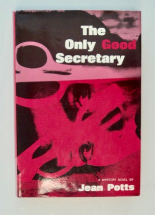 101378] The Only Good Secretary. Jean POTTS