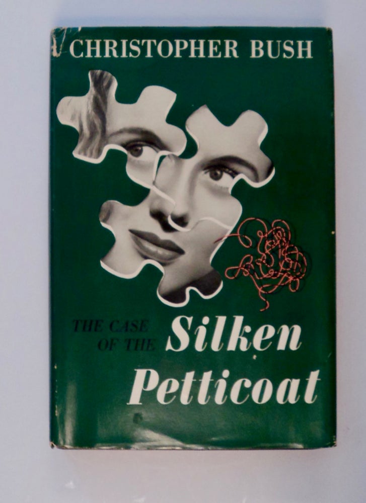 [101379] The Case of the Silken Petticoat. Christopher BUSH.
