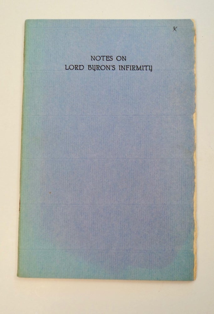 [101392] Notes on Lord Byron's Infirmity. John S. MAYFIELD, comp.