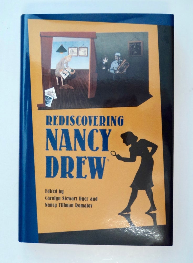 [101445] Rediscovering Nancy Drew. Carolyn Stewart DYER, eds Nancy Tillman Romalov.