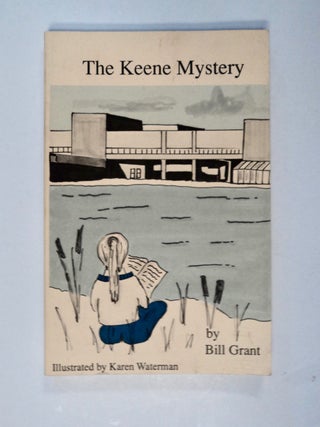 101457] The Keene Mystery. Bill GRANT