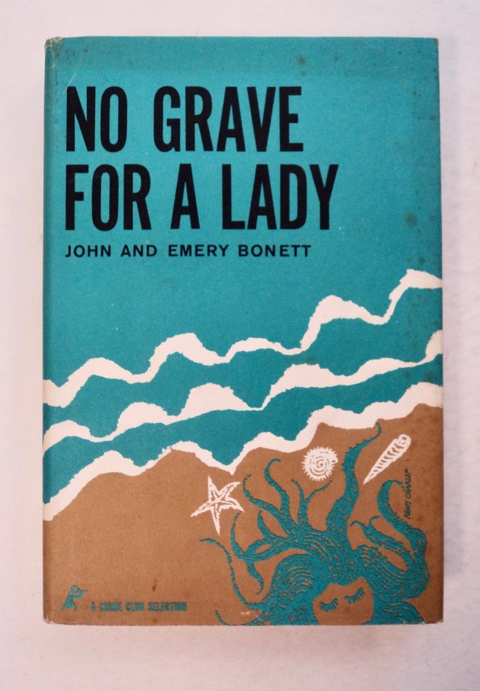 [101468] No Grave for a Lady. John, Felicity Coulson, John BONETT, Emery Bonett.
