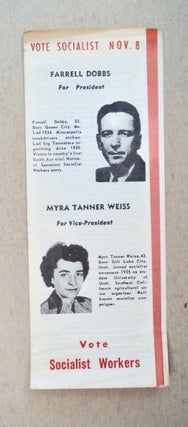 101503] Vote Socialist Nov. 8, Farrell Dobbs for President, Myra Tanner Weiss for Vice-President,...