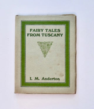101516] Fairy Tales from Tuscany. Isabella M. ANDERTON