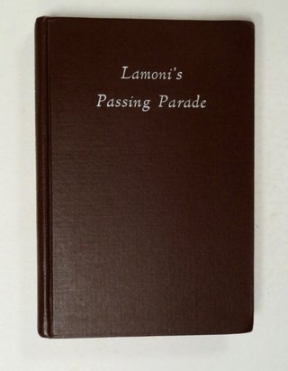 101586] Lamoni's Passing Parade: Stories of Lamoni and Lamoni People. Joseph H. ANTHONY