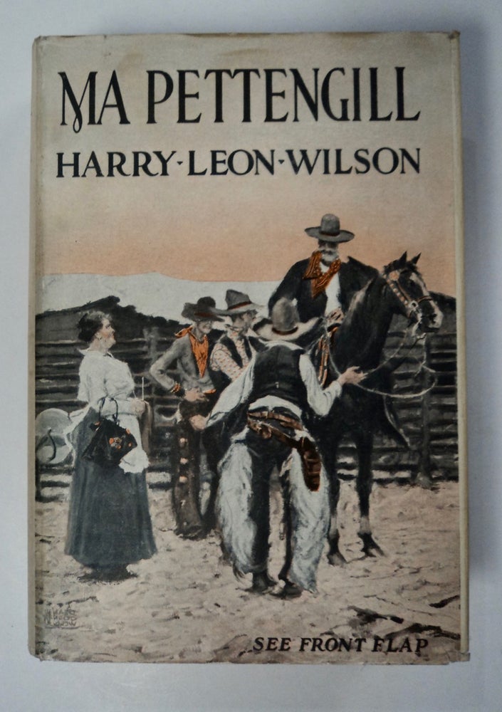 [101617] Ma Pettengill. Harry Leon WILSON.