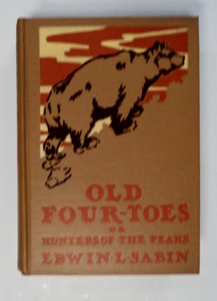 Old Four-Toes; or, Hunters of the Peaks