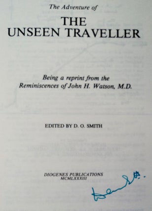 The Adventure of the Unseen Traveller: Being a Reprint from the Reminiscences of John H. Watson, M.D