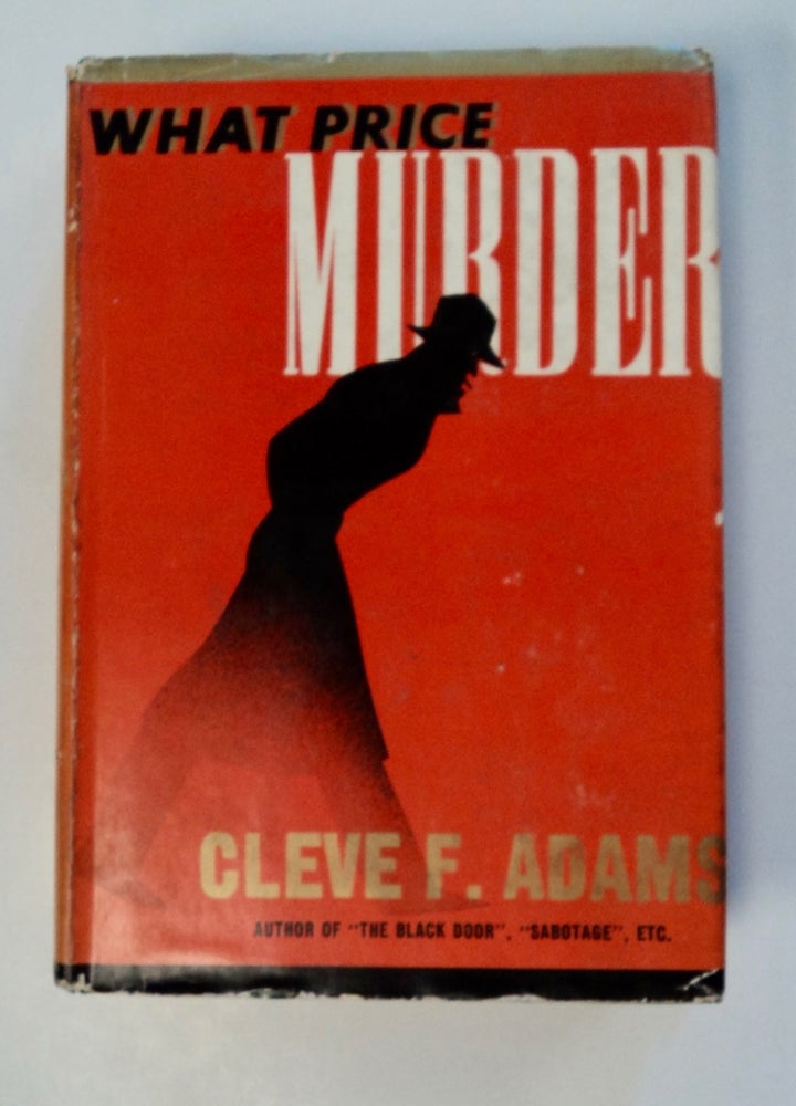 [101645] What Price Murder. Cleve F. ADAMS.