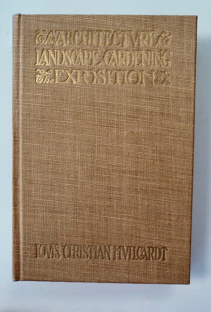 [101766] The Architecture and Landscape Gardening of the Exposition: A Pictorial Survey of the Most Beautiful of the Architectural Compositions of the Panama-Pacific International Exposition. Louis Christian MULLGARDT.