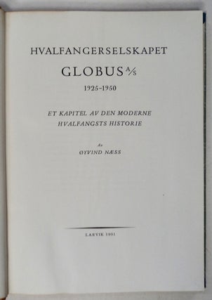 Hvalfangerselskapet Globus a/s 1925-1950: Et Kapitel av den Moderne Hvalfangsts Historie