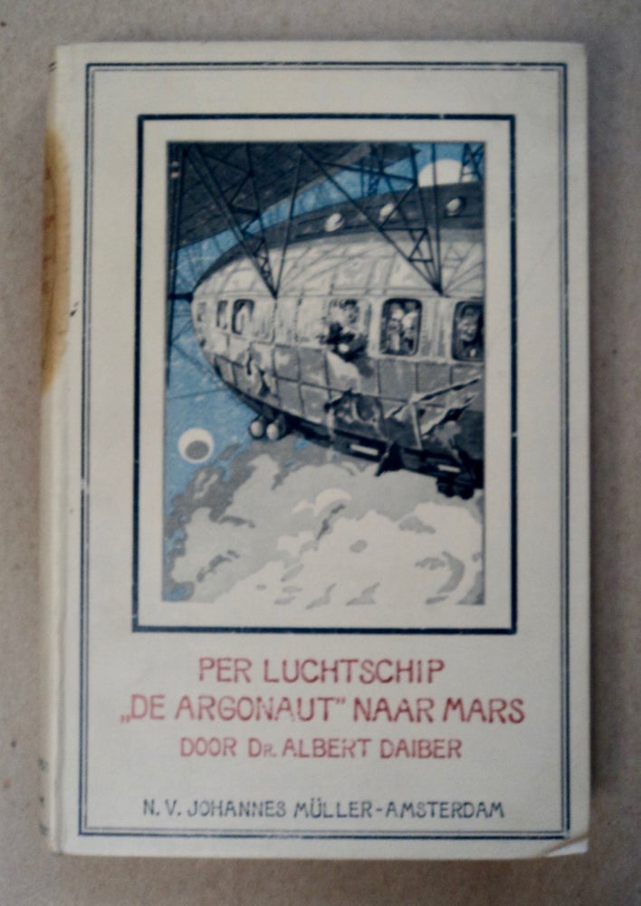 [101825] Per Luchtschip "De Argonaut" naar Mars. Dr. Albert DAIBER.