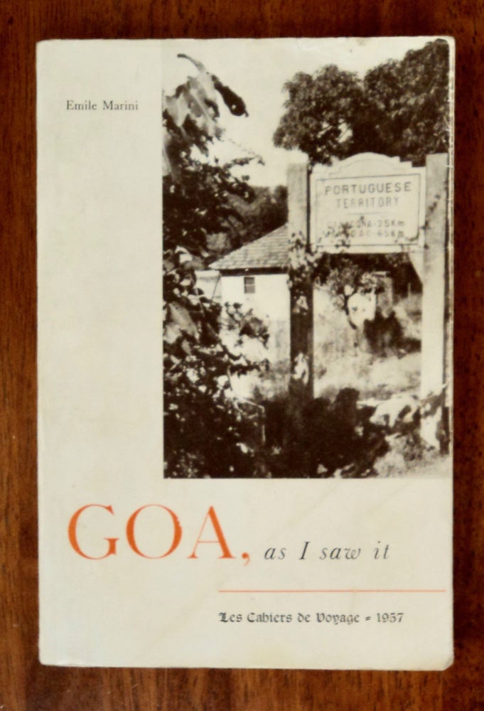 [102018] Goa as I Saw It. Emile MARINI.