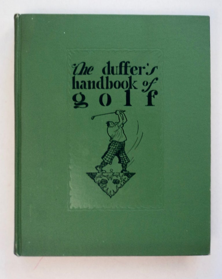 [102067] The Duffer's Handbook of Golf. Grantland RICE, Clare Briggs.