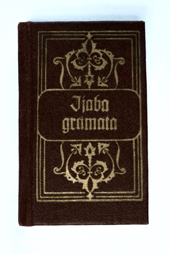 [102070] Ijaba Gramata no E. Glika Tulkotas Bibeles, 1689. Baltina MAIJA, tekstu publicësanai sagatavojusi.