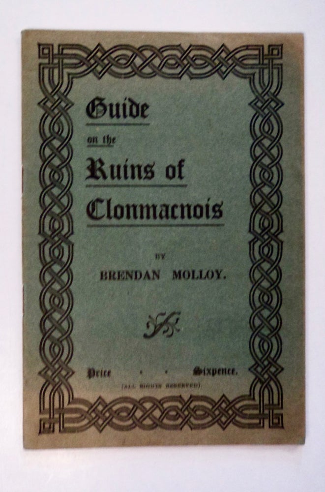 [102092] Guide on the Ruins of Clonmacnois. Brendan MOLLOY.
