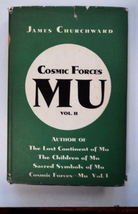 102260] Cosmic Forces of Mu, Volume Two. James CHURCHWARD
