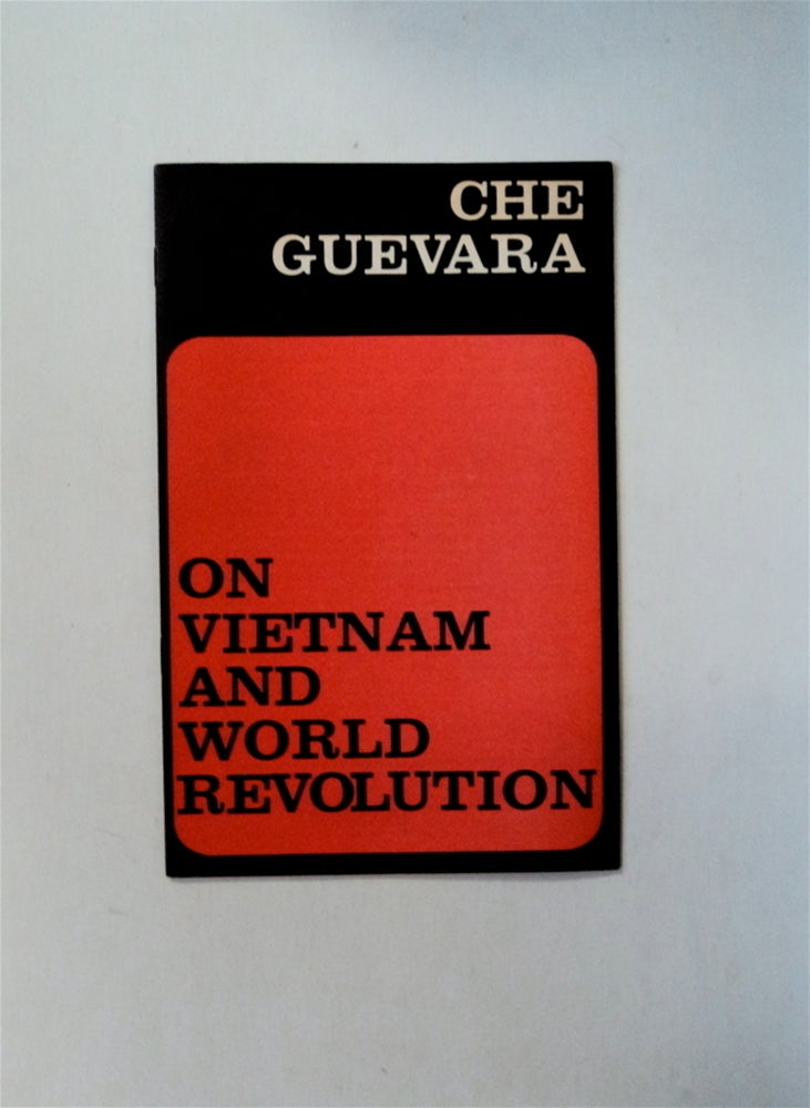 [10832] On Vietnam and World Revolution. Che GUEVARA.
