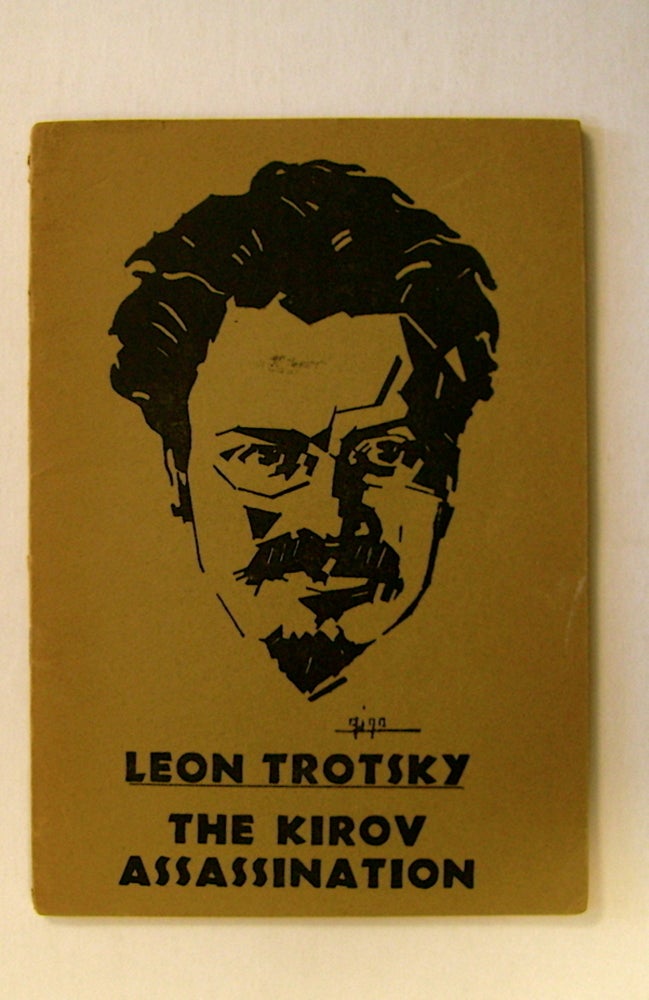 [14604] The Kirov Assassination. Leon TROTSKY.