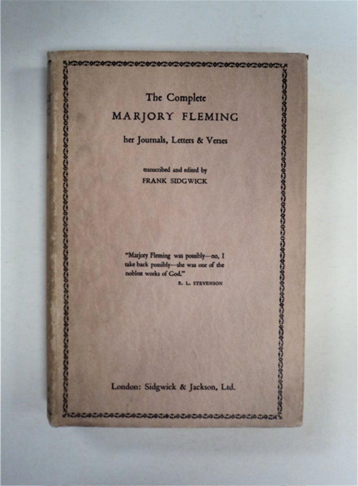 [16643] The Complete Marjory Fleming: Her Journals, Letters & Verses. Marjory FLEMING.