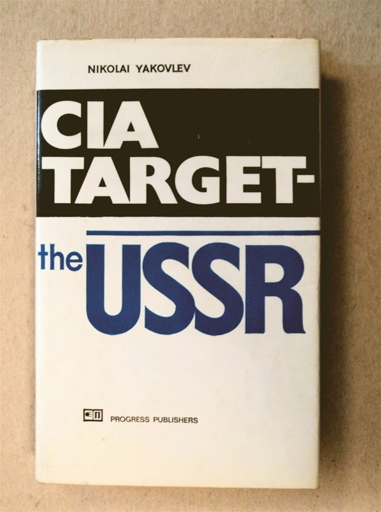 [20342] CIA Target - the USSR. Nikolai YAKOVLEV.