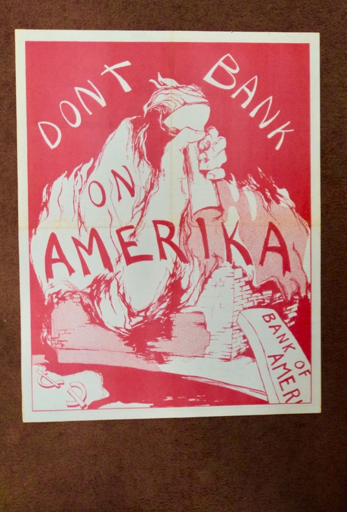 [25616] DON'T BANK ON AMERIKA: AN OPEN LETTER FROM THE REVOLUTIONARY MOVEMENT TO THE BANK OF AMERICA