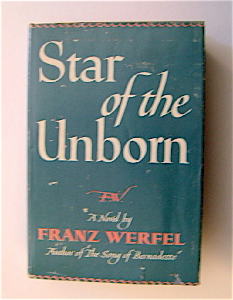 [28007] Star of the Unborn. Franz WERFEL.
