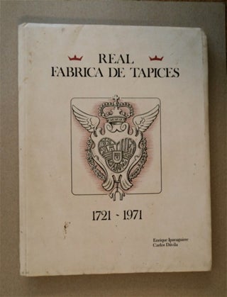 28224] Real Fabrica de Tapices 1721-1971. Enrique IPARAGUIRRE, Carlos Dávila