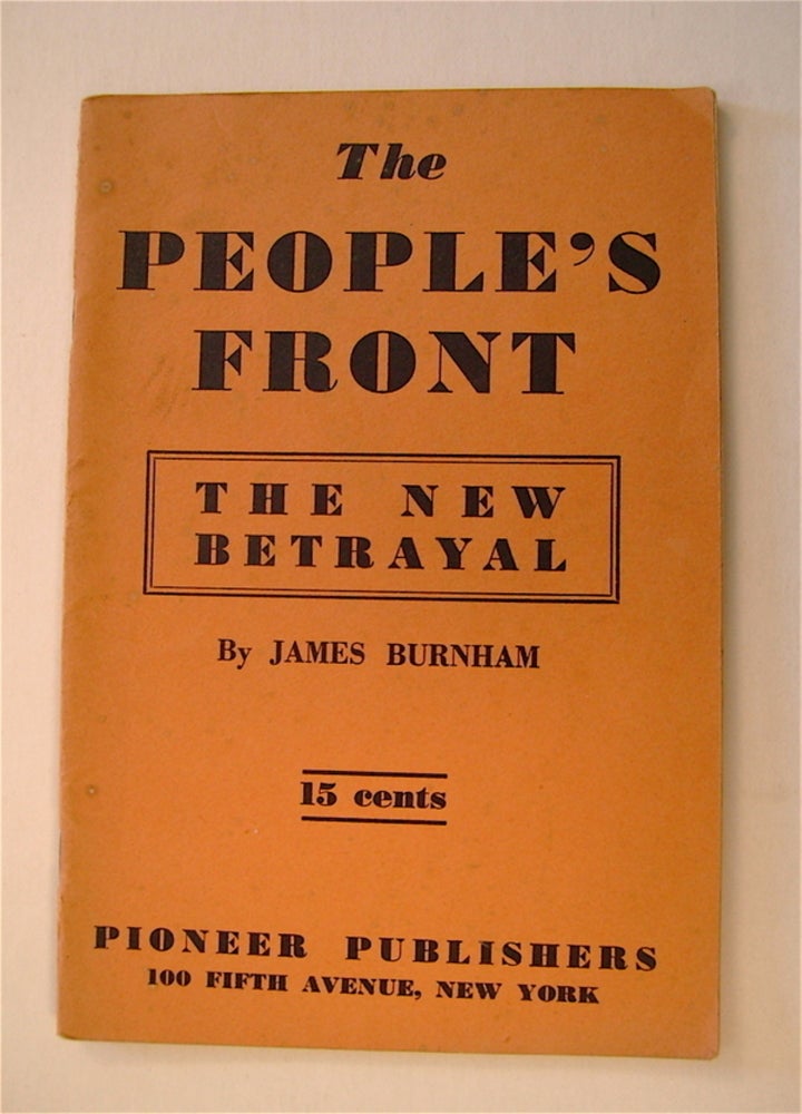 [31696] The People's Front: The New Betrayal. James BURNHAM.